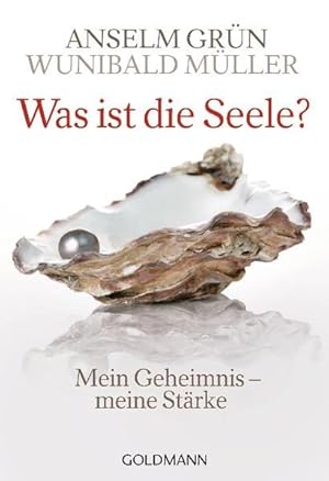 Bild des Verkufers fr Was ist die Seele?: Mein Geheimnis - meine Strke zum Verkauf von Antiquariat Armebooks