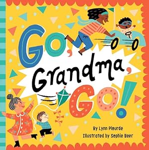 Seller image for Go, Grandma, Go! for sale by GreatBookPrices