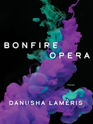 Bild des Verkufers fr Bonfire Opera : Poems zum Verkauf von GreatBookPrices