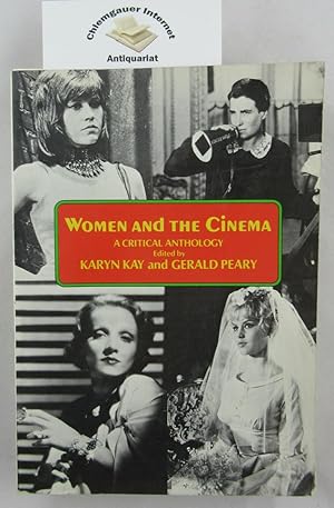 Women and the Cinema: A Critical Anthology .