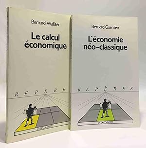 Seller image for Calcul conomique + L'conomie no-classique --- 2 livres for sale by crealivres