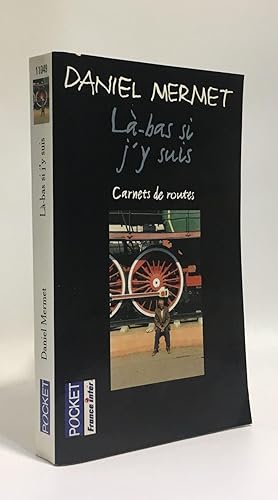 Seller image for L-bas Si j'Y Suis. Carnet de Routes for sale by crealivres