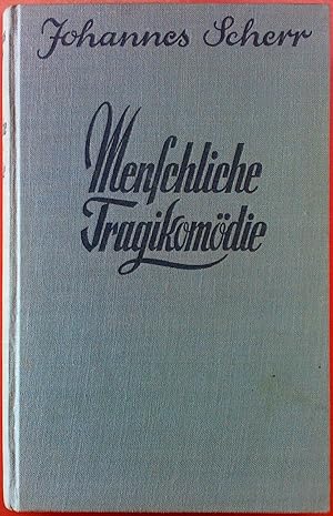 Seller image for Menschliche Tragikomdie. Zweiter Band for sale by biblion2