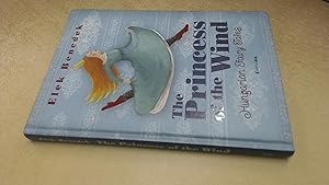 Imagen del vendedor de The Princess of the Wind: Hungarian Fairy Tales a la venta por BoundlessBookstore