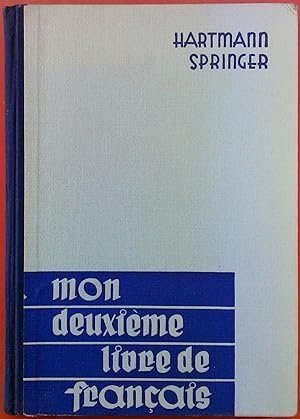 Imagen del vendedor de Mon deuxieme livre de Francais. 6. Auflage. Lehrerexemplar a la venta por biblion2