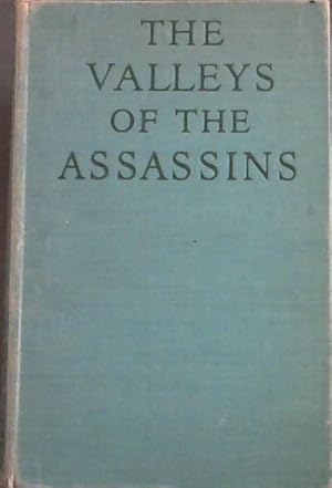 Imagen del vendedor de The Valleys of the Assassins and Other Persian Travels a la venta por Chapter 1