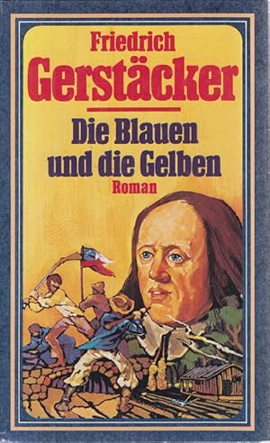 Bild des Verkufers fr Die Blauen und die Gelben. zum Verkauf von Allguer Online Antiquariat