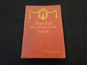 High Life Almanach der Österr. Gesellschaft. 4. Jahrgang 1908.
