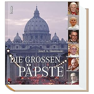 Seller image for Die grossen Ppste. Josef A. Slominski. Texte von Luitpold A. Dorn und Bernhard Hlsebusch. [Red.: Volker Bauch] for sale by NEPO UG