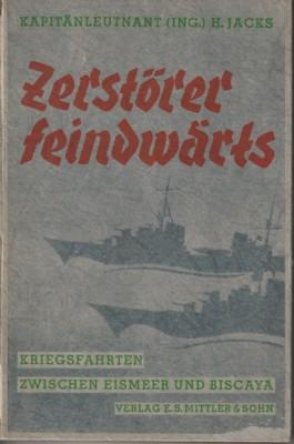 Imagen del vendedor de Zerstrer freindwrts. Kriegsfahrten zwischen Eismeer und Discaya. a la venta por Galerie Joy Versandantiquariat  UG (haftungsbeschrnkt)