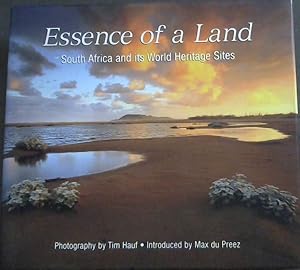 Bild des Verkufers fr Essence of a Land: South Africa and Its World Heritage Sites zum Verkauf von Chapter 1