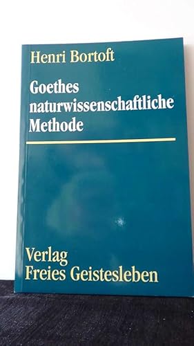 Seller image for Goethes naturwissenschaftliche Methode. for sale by GAMANDER ANTIQUARIAT