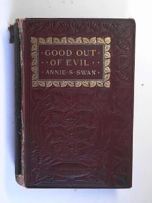 Seller image for Good out of evil and other stories for sale by Cotswold Internet Books