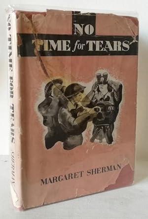 Seller image for No Time For Tears for sale by Books Written By (PBFA Member)