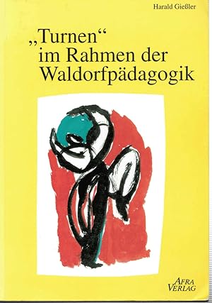 Bild des Verkufers fr Turnen" im Rahmen der Waldorfpdagogik. zum Verkauf von Antiquariat & Buchhandlung Rose