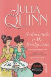 Seduciendo a Mr. Bridgerton (Bridgerton 4)