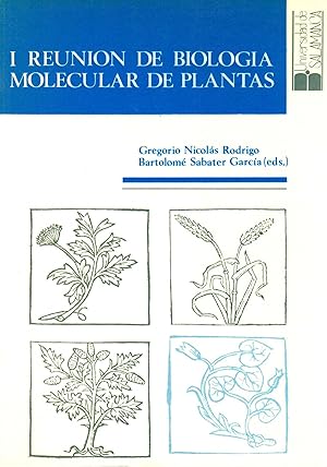 Primera reunion de biologia molecular de plantas