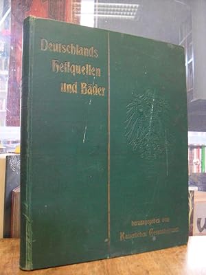 Deutschlands Heilquellen und Bäder = Bains et Sources Minerales DAllemagne = The Baths and Minera...