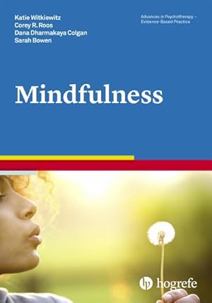 Bild des Verkufers fr Mindfulness (Advances in Psychotherapy - Evidence-Based Practice, Band 37) zum Verkauf von AHA-BUCH