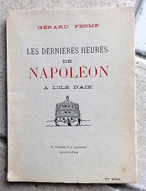 Les DERNIERES HEURES DE NAPOLEON a L ILE D AIX