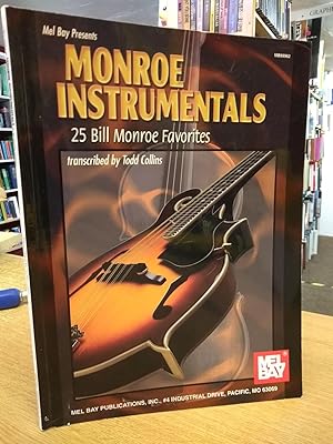 Monroe Instrumentals: 25 Bill Monroe Favorites (Mel Bay Presents)