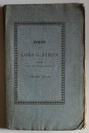 Poemi di Lord G. Byron tradotti dall'originale inglese da Pietro Isola