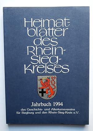 Imagen del vendedor de Heimatbltter des Rhein-Sieg-Kreises - Jahrbuch des Geschichts- und Altertumsvereins fr Siegburg und den Rhein-Sieg-Kreis - 62. Jahrgang 1994 - Der Siegburger Stadtbrand vom 1. August 1647 und die neuen Glocken der Kirche St. Servatius; etc. a la venta por Verlag IL Kunst, Literatur & Antiquariat