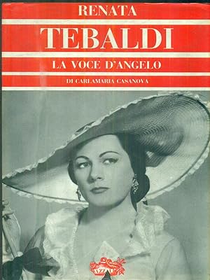 Seller image for Renata Tebaldi. La voce d'angelo for sale by Librodifaccia