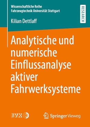 Seller image for Analytische und numerische Einflussanalyse aktiver Fahrwerksysteme for sale by BuchWeltWeit Ludwig Meier e.K.