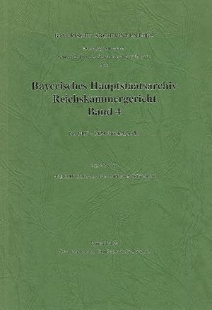 Imagen del vendedor de Bayerisches Hauptstaatsarchiv Bayerisches Hauptstaatsarchiv, Reichskammergericht Band 4, Nr. 1407 - 1839 ( Buchstabe B) a la venta por Antiquariat L�cke, Einzelunternehmung