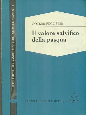 Seller image for Il valore salvifico della pasqua for sale by Librodifaccia