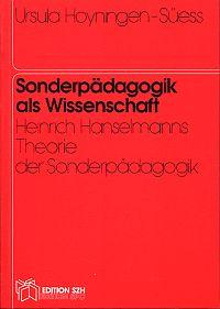 Immagine del venditore per Sonderpdagogik als Wissenschaft. Heinrich Hanselmanns Theorie der Sonderpdagogik. venduto da Bcher Eule