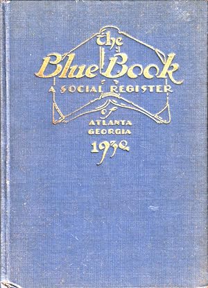The Blue Book: A Social Register of Atlanta Georgia 1930