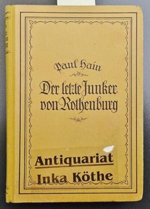 Der letzte Junker von Rothenburg : Roman.