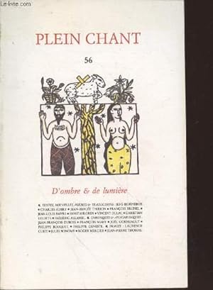 Image du vendeur pour Plein Chant 56 : D'ombre & de lumire mis en vente par Le-Livre