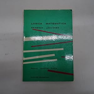 Imagen del vendedor de LOGICA MATEMATICA. Primeras lecciones. a la venta por Librera J. Cintas