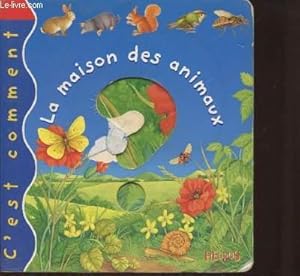 Image du vendeur pour C'est comment n1 : La maison des animaux mis en vente par Le-Livre