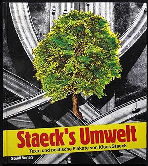 Seller image for Staeck's Umwelt. Texte und politische Plakate for sale by Graphem. Kunst- und Buchantiquariat
