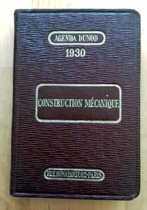 CONSTRUCTION MECANIQUE. AGENDA DUNOD 1930