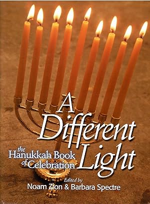 Immagine del venditore per A DIFFERENT LIGHT The Hanukkah Book of Celebration venduto da Messinissa libri