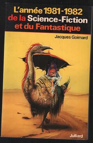 Seller image for L'Anne 1981-1982 de la Science-Fiction et du Fantastique for sale by librairie philippe arnaiz