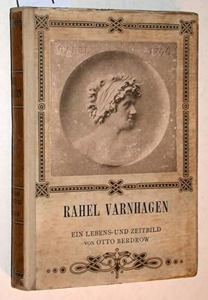 Imagen del vendedor de Rahel Varnhagen : ein Lebens- und Zeitbild. Mit 12 Bildnissen. a la venta por Versandantiquariat Kerstin Daras