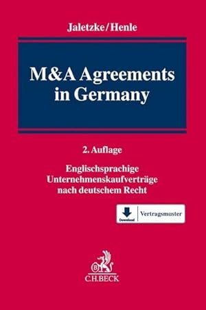 Immagine del venditore per M&A Agreements in Germany : Englischsprachige Unternehmenskaufvertrge nach deutschem Recht venduto da AHA-BUCH GmbH