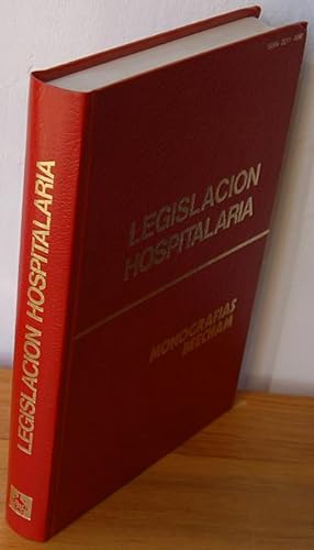 Image du vendeur pour LEGISLACIN HOSPITALARIA. Monografas Beecham mis en vente par EL RINCN ESCRITO