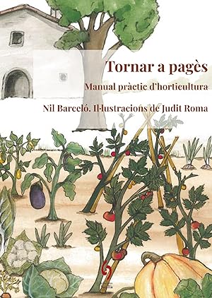 Bild des Verkufers fr Tornar a pags Manual prctic d'horticultura zum Verkauf von Imosver