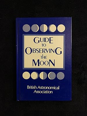 Immagine del venditore per GUIDE TO OBSERVING THE MOON venduto da JB's Book Vault