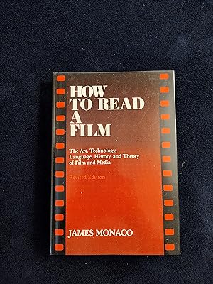 Seller image for HOW TO READ A FILM: THE ART, TECHNOLOGY, LANGUAGE, HISTORY, AND THEORY OF FILM AND MEDIA - REVISED EDITION for sale by JB's Book Vault
