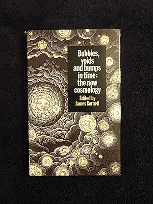 Seller image for BUBBLES, VOIDS, AND BUMPS IN TIME: THE NEW COSMOLOGY for sale by JB's Book Vault
