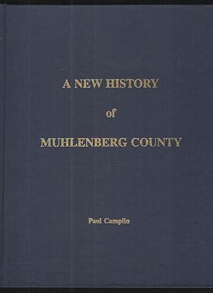 Imagen del vendedor de A New History of Muhlenberg County a la venta por Elder's Bookstore
