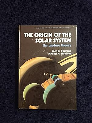 Image du vendeur pour THE ORIGIN OF THE SOLAR SYSTEM: THE CAPTURE THEORY mis en vente par JB's Book Vault